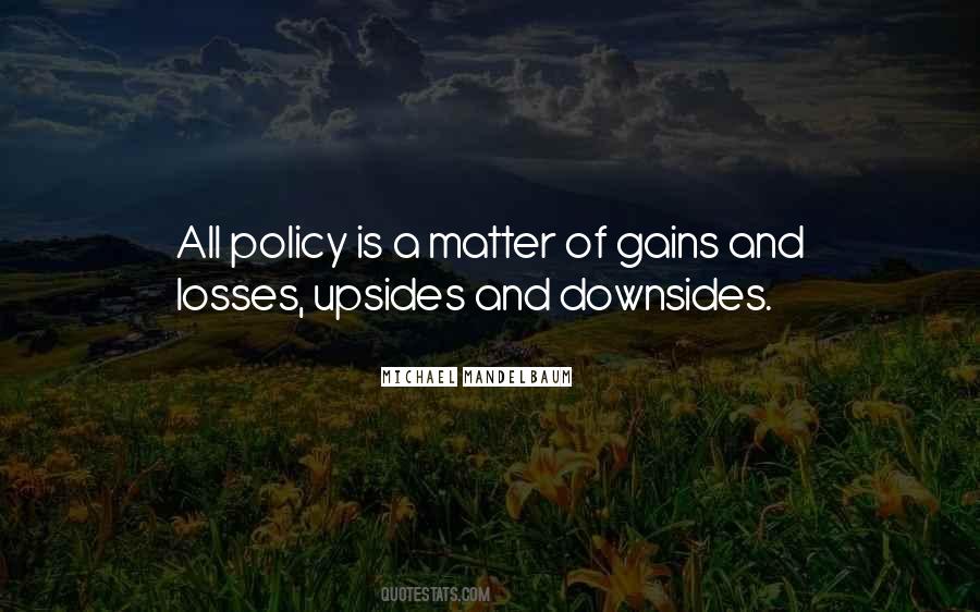 Policy Is Quotes #1850297