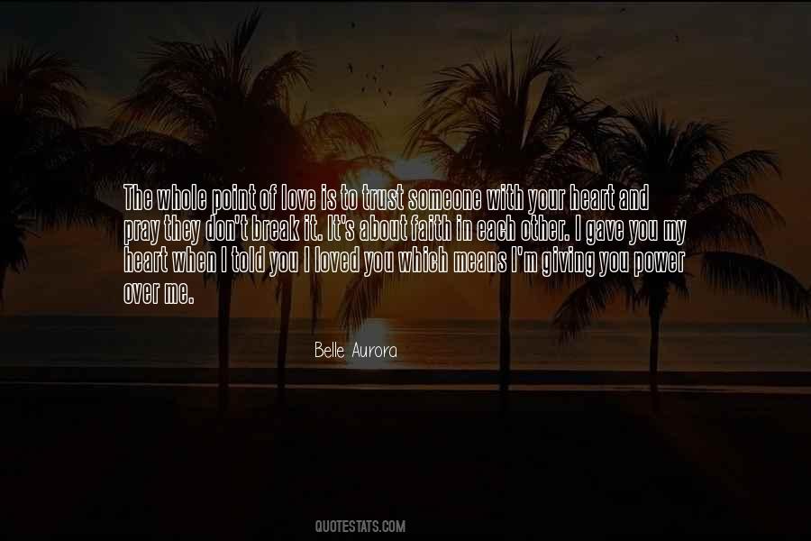 Pray Love Quotes #214891