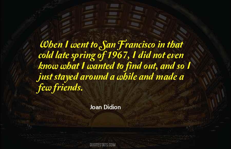 A Few Friends Quotes #1006020