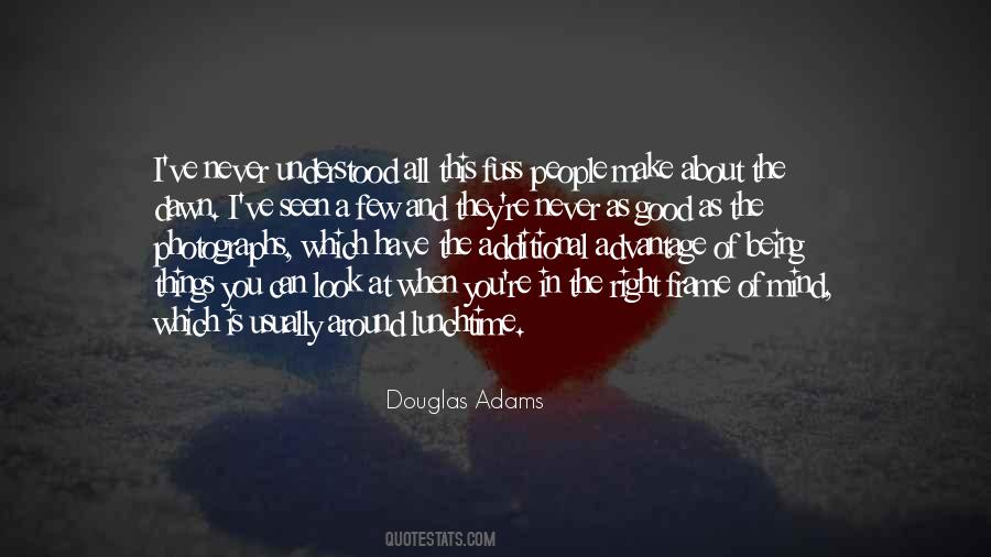 A Few Good Quotes #215395 A Few Good Quotes #215395