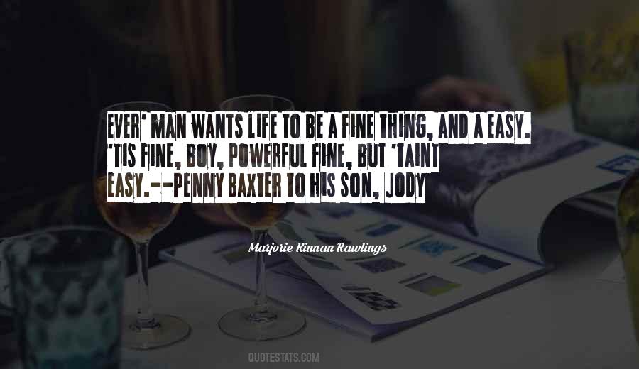 A Fine Man Quotes #106162