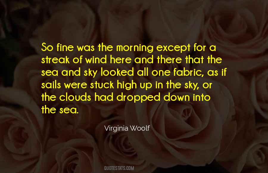 A Fine Morning Quotes #168245