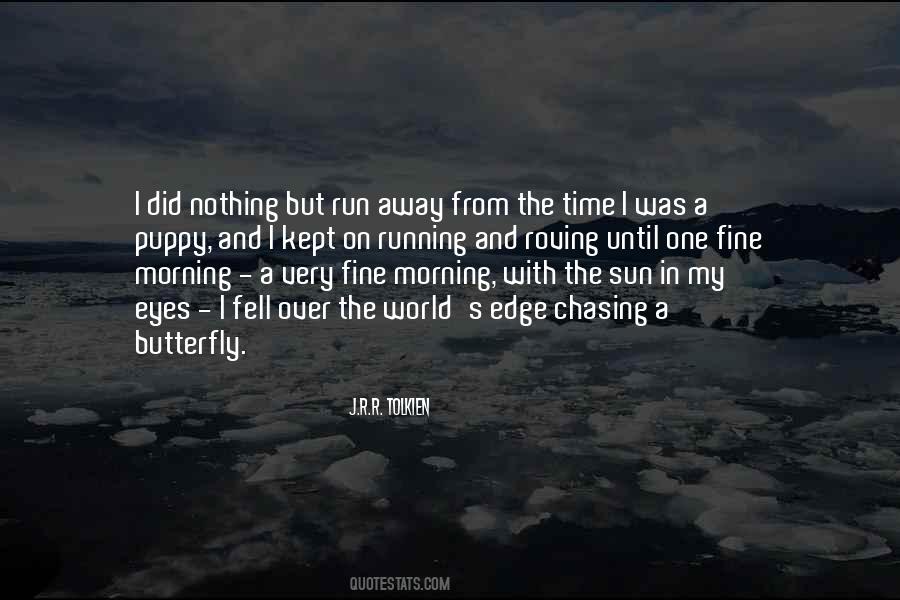 A Fine Morning Quotes #564980