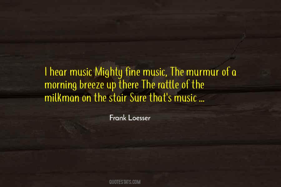 A Fine Morning Quotes #898119