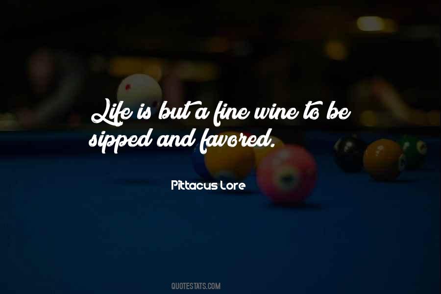 A Fine Wine Quotes #1160385