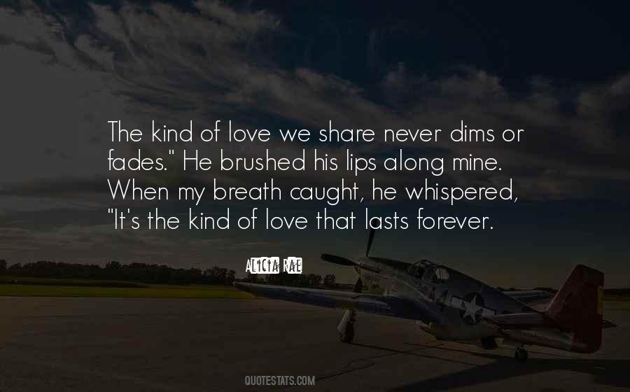 A Forever Kind Of Love Quotes #455467