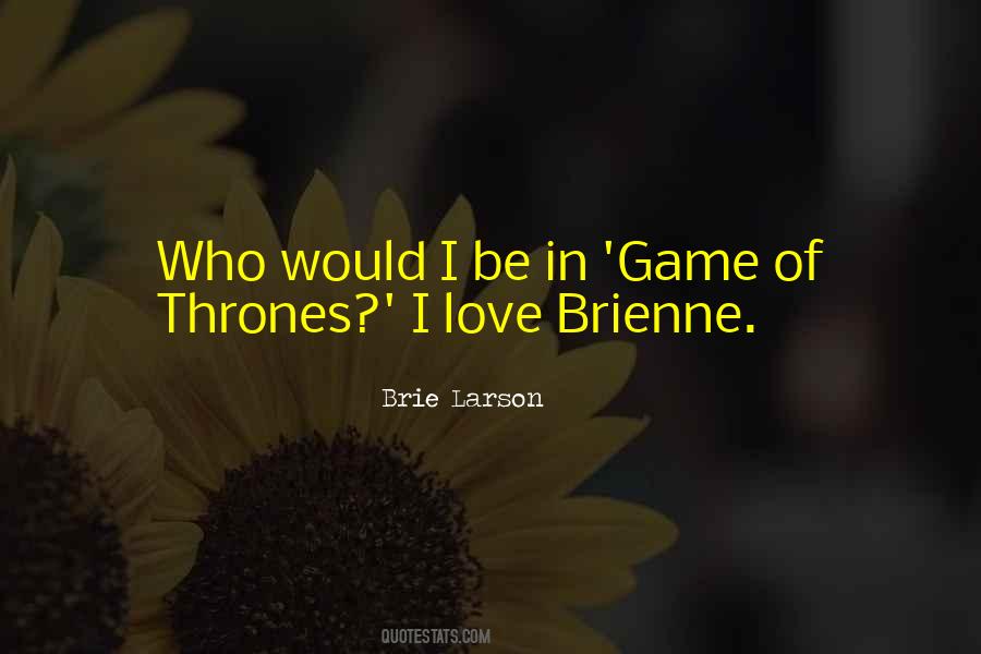 A Game Of Thrones Love Quotes #791811