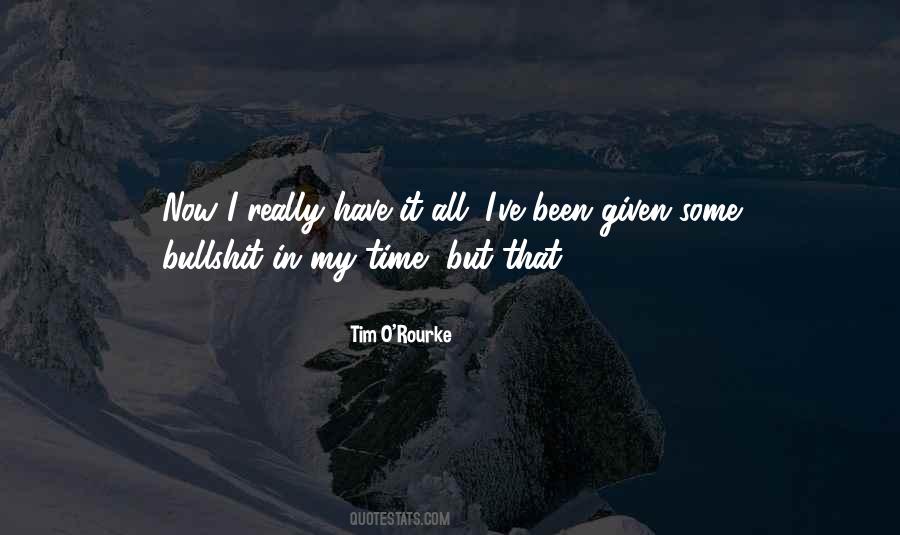 Quotes About No Time For Bullshit #505492