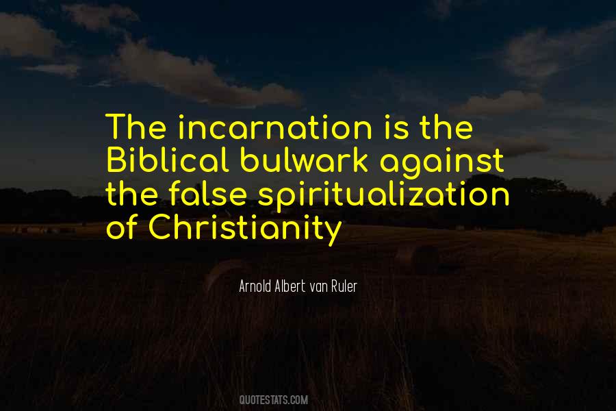 The Incarnation Quotes #1446830