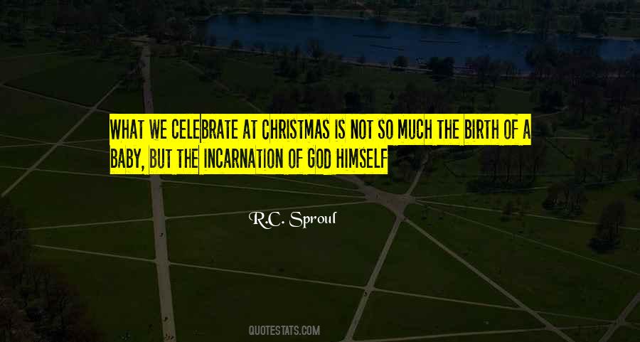 The Incarnation Quotes #606788