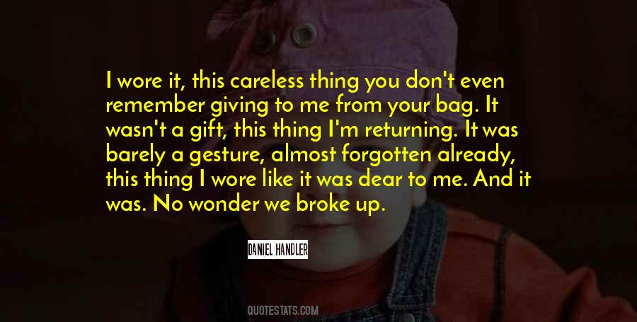 A Gift From Me To You Quotes #1603567