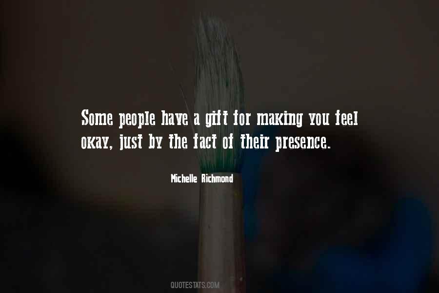 A Gift From Me To You Quotes #7556