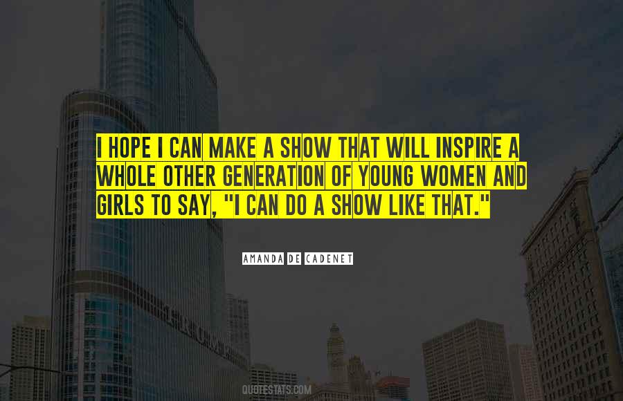 A Girl Can Hope Quotes #663664