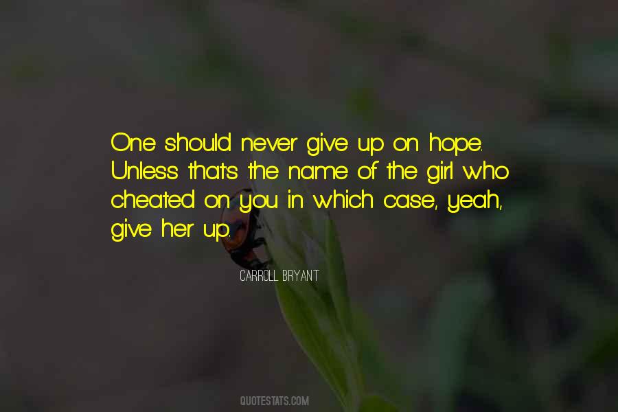 A Girl Can Hope Quotes #711720