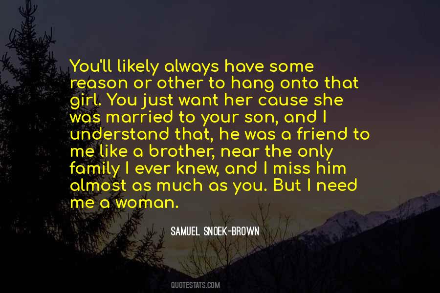 A Girl I Knew Quotes #1645315