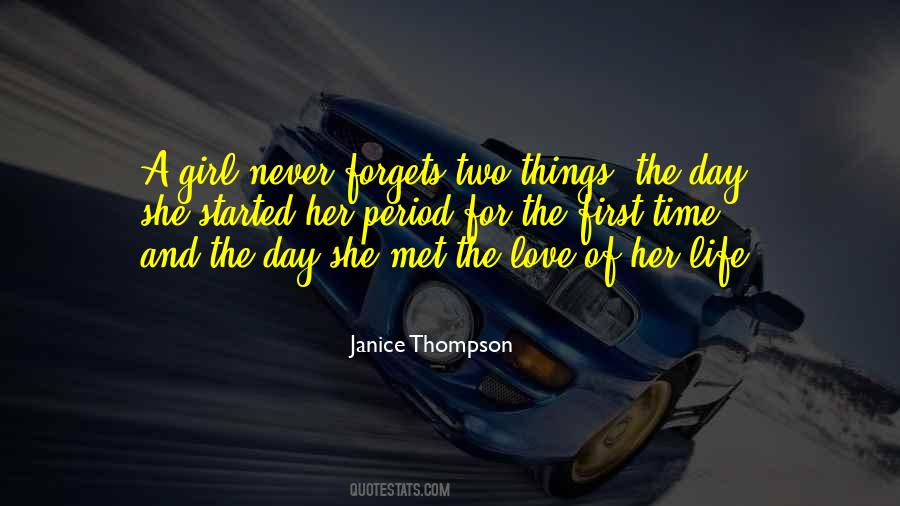 A Girl Never Forgets Quotes #923065