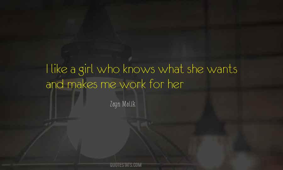 A Girl Who Knows What She Wants Quotes #133357