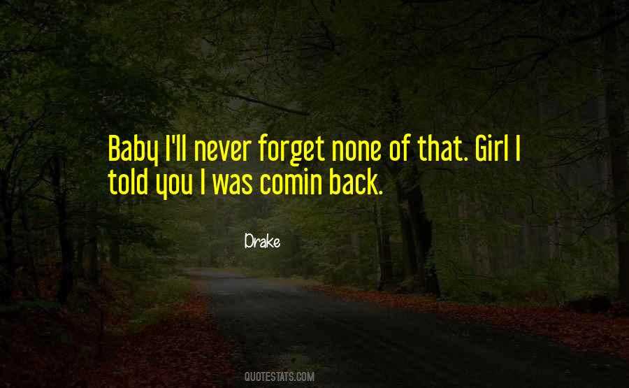 A Girl Will Never Forget Quotes #1323451