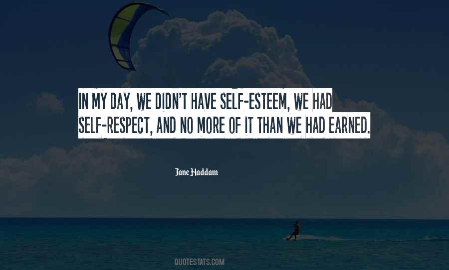 Quotes About No Self Respect #588292