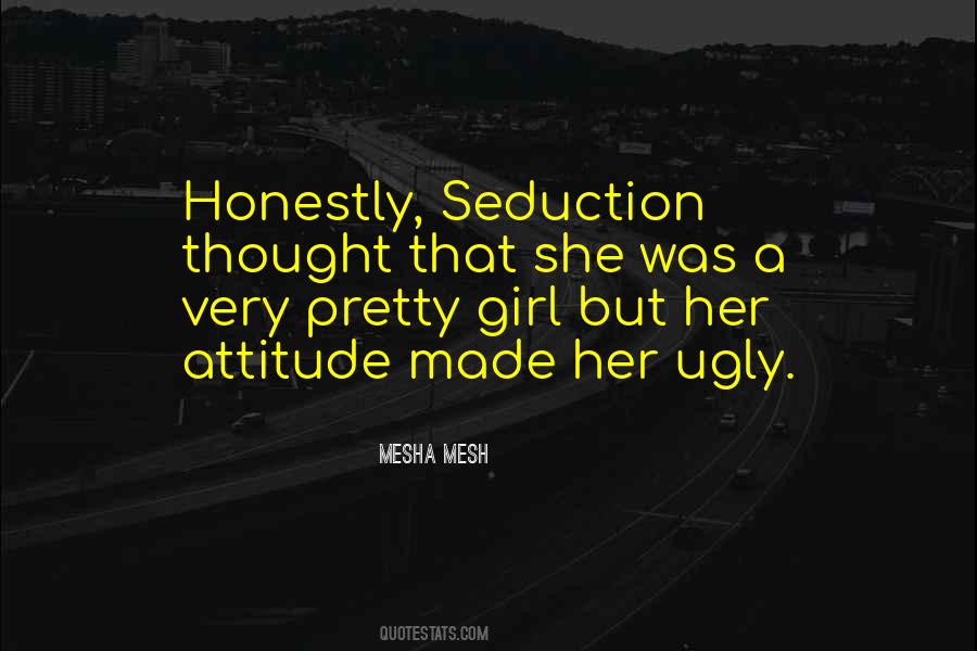 A Girl With An Attitude Quotes #267710