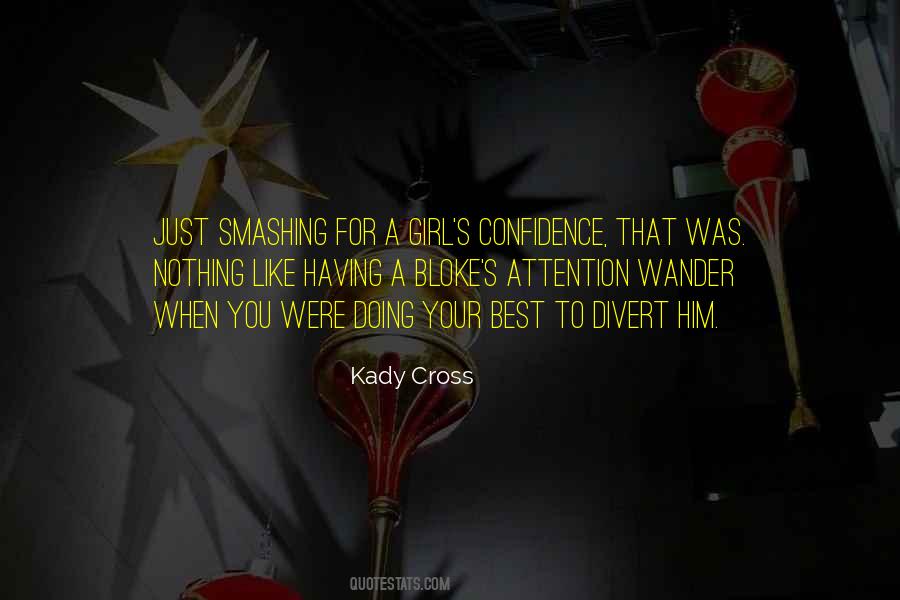A Girl With Confidence Quotes #556962