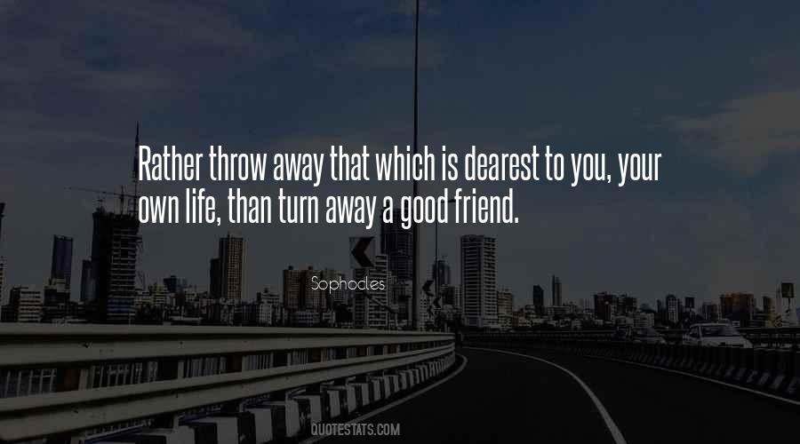 A Good Friend Is Quotes #233038