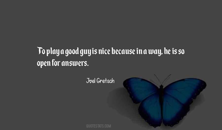 A Good Guy Is Quotes #1116712