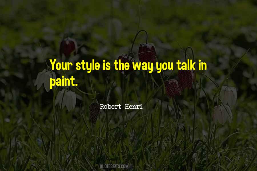 Way You Talk Quotes #1170239