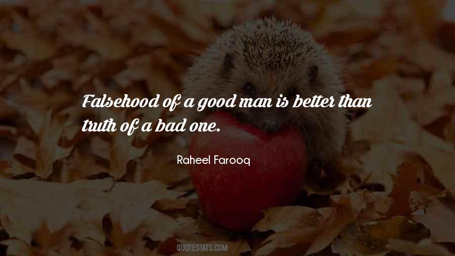 A Good Man Is Quotes #1370571