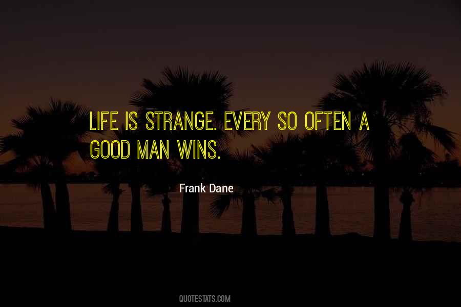 A Good Man Is Quotes #1966