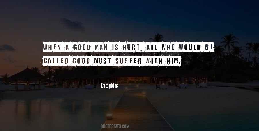 A Good Man Is Quotes #253297