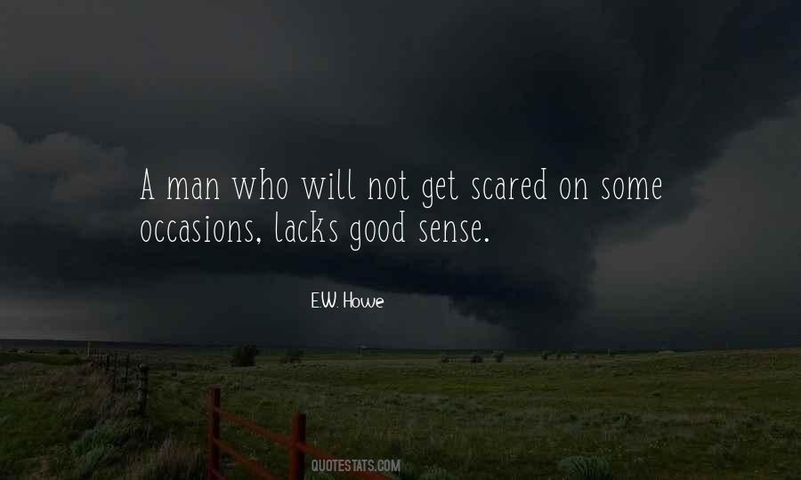 A Good Man Will Quotes #117550