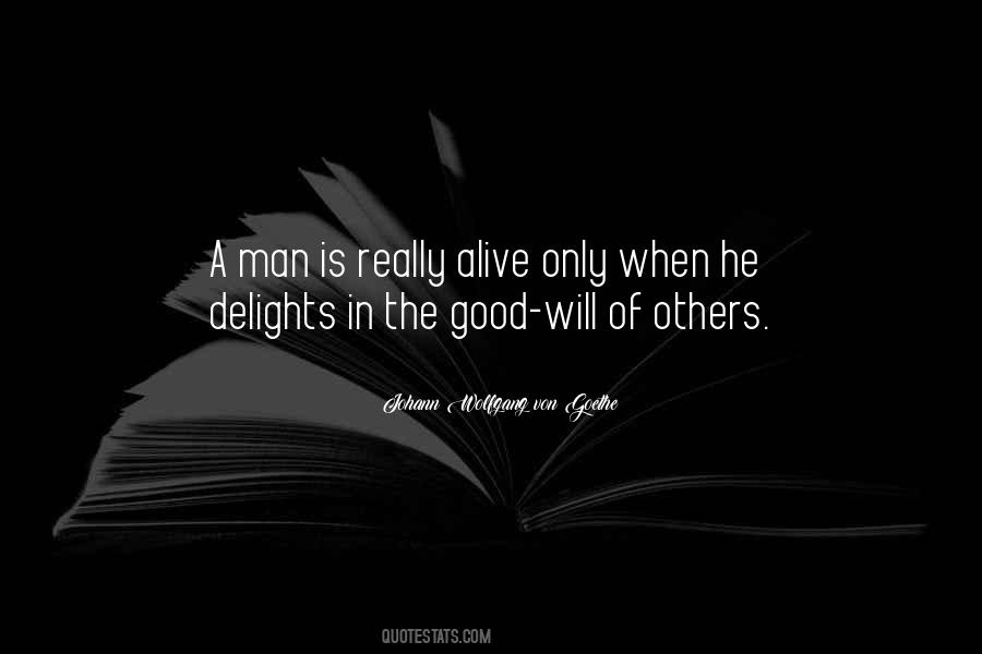 A Good Man Will Quotes #62534