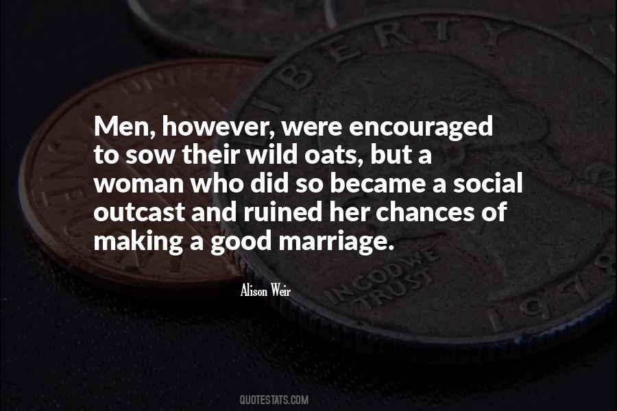 A Good Marriage Is Quotes #110289