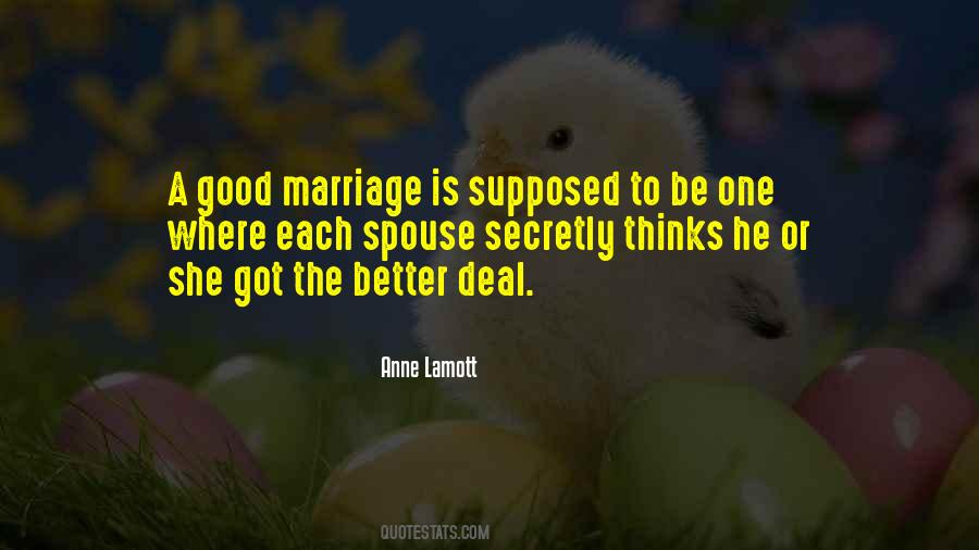 A Good Marriage Is Quotes #1592254