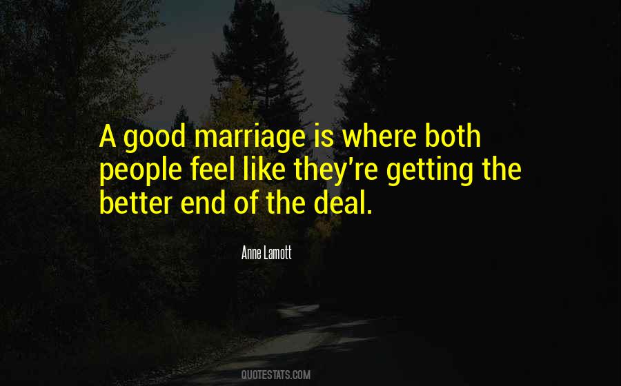 A Good Marriage Is Quotes #1847170