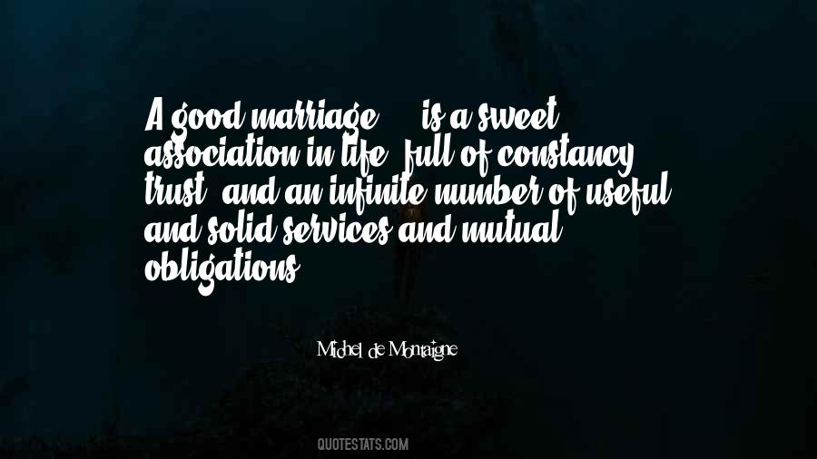 A Good Marriage Is Quotes #271971