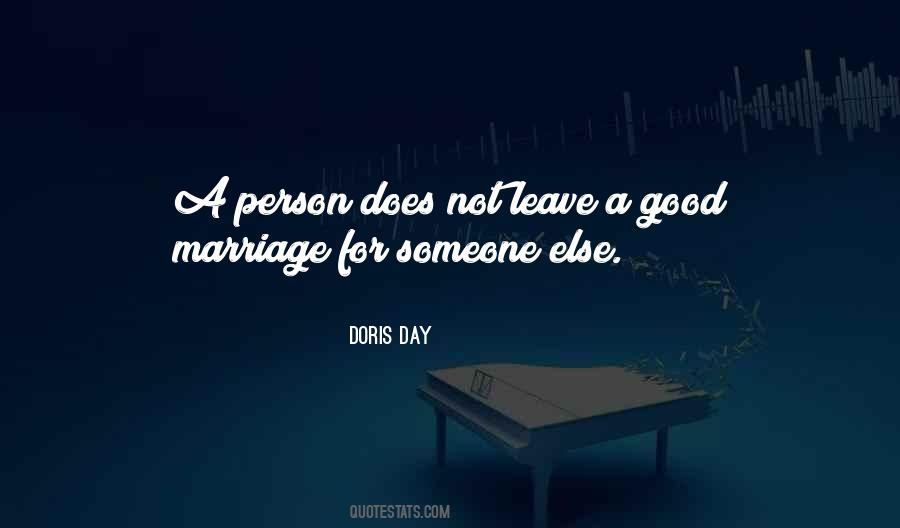 A Good Marriage Is Quotes #305705