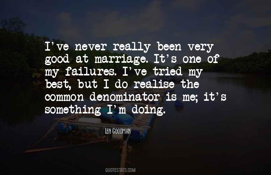 A Good Marriage Is Quotes #60591