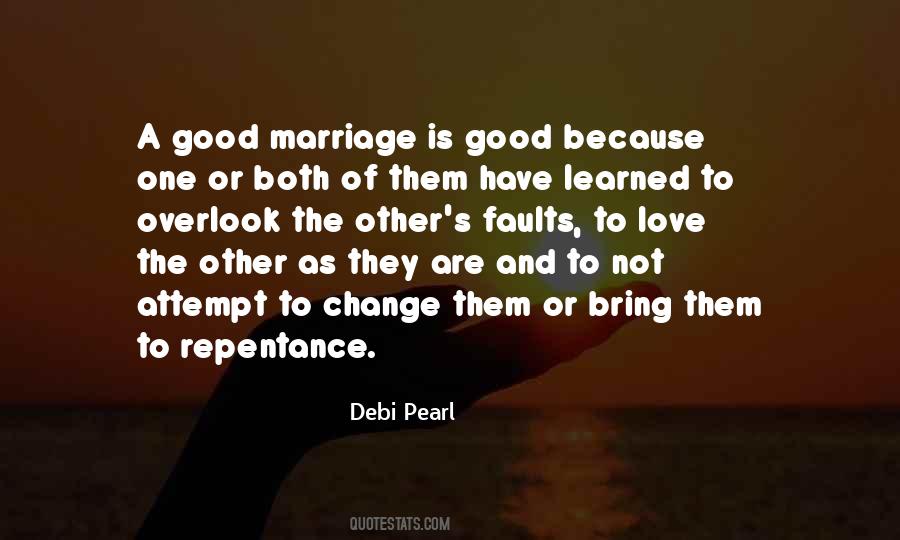 A Good Marriage Is Quotes #814951