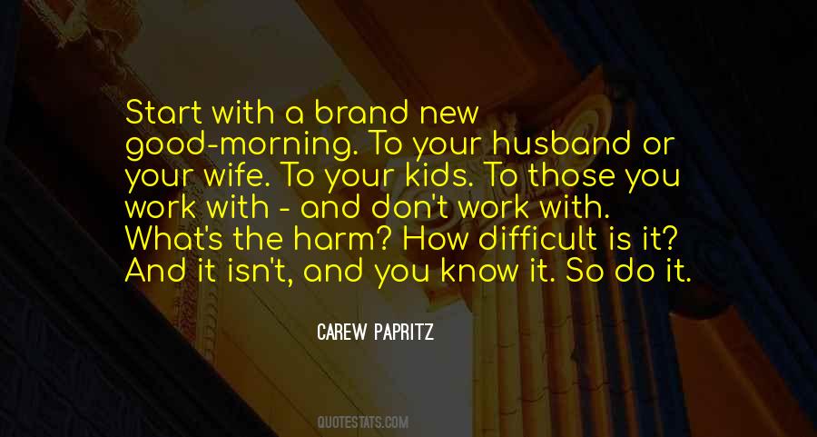 A Good Morning Quotes #412682