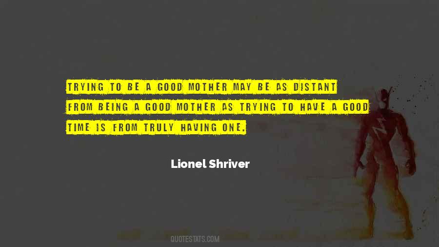 A Good Mother Quotes #1133632