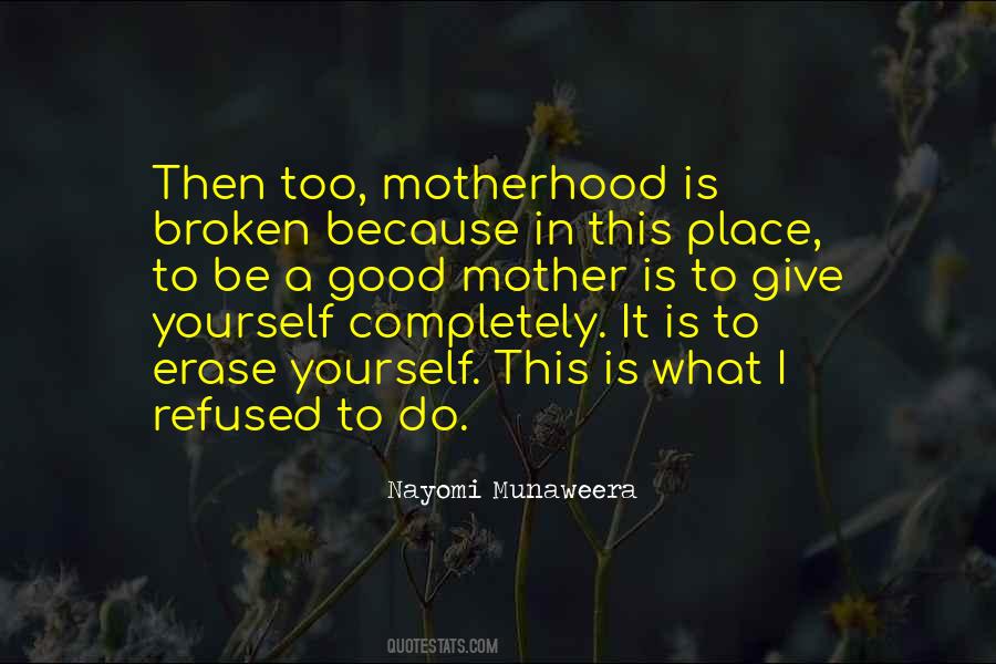 A Good Mother Quotes #1201954
