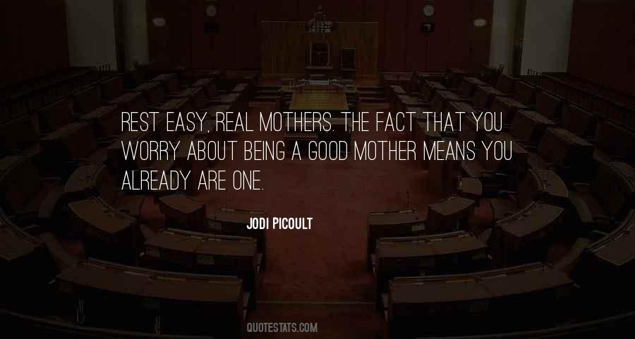 A Good Mother Quotes #1815851