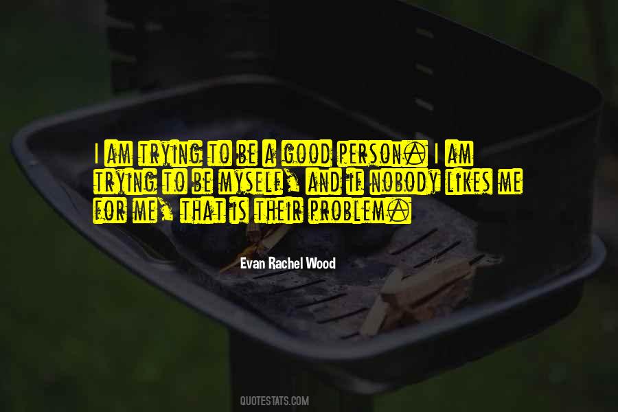 A Good Person Is Quotes #67745