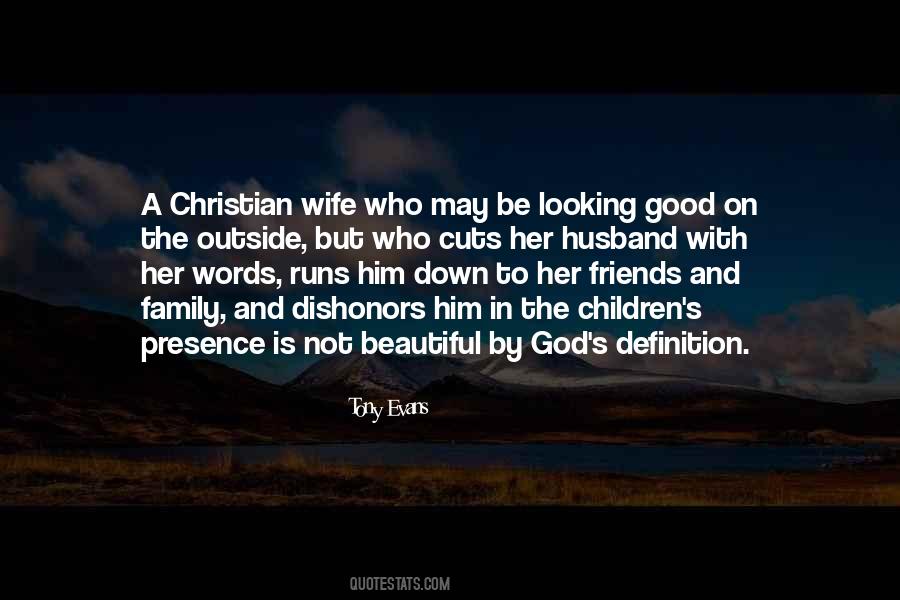 A Good Wife Is Quotes #1071709