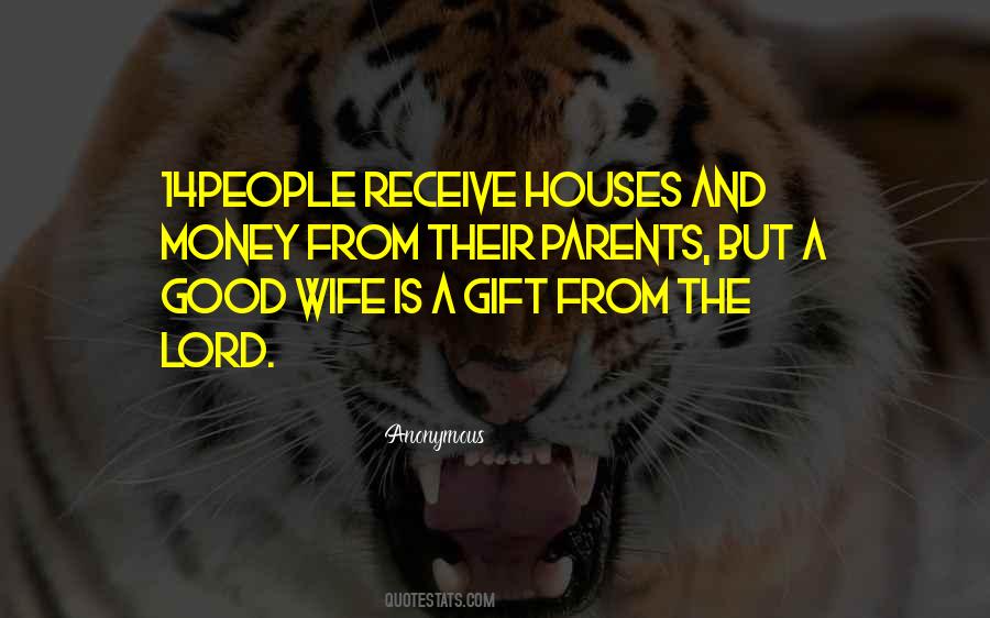 A Good Wife Is Quotes #1437864
