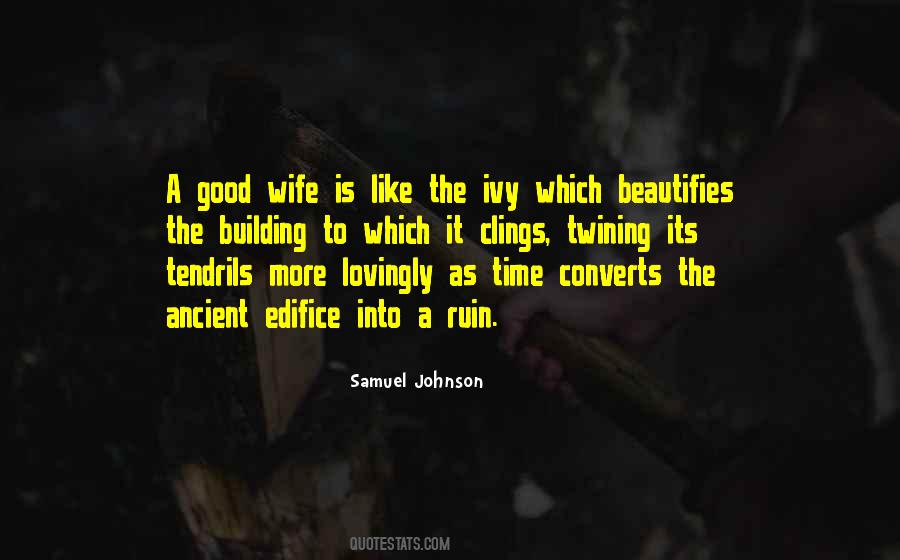 A Good Wife Is Quotes #1447288