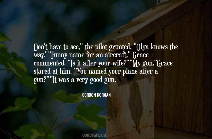 A Good Wife Is Quotes #398355