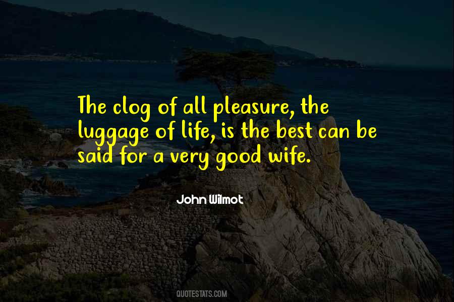 A Good Wife Is Quotes #926070